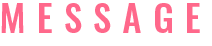 MESSAGE